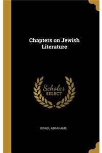 Chapters on Jewish Literature