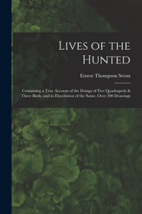 Lives of the Hunted