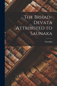 Brhad-devata Attributed to Saunaka