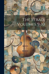 Strad, Volumes 9-10