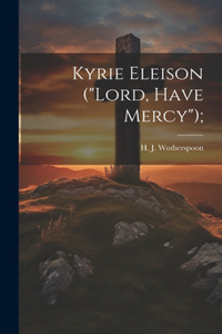 Kyrie Eleison (