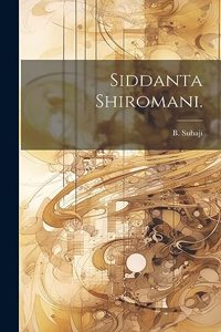 Siddanta Shiromani.