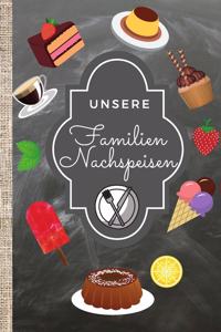 Unsere Familien Nachspeisen
