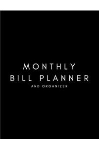 Monthly Bill Planner and Organizer