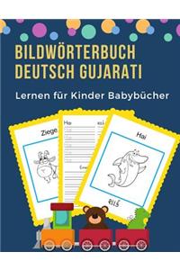 Bildwörterbuch Deutsch Gujarati Lernen für Kinder Babybücher