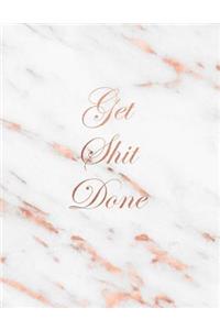 Get Shit Done