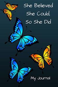 She Believed She Could, So She Did