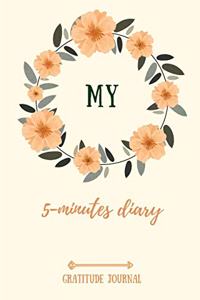 My 5-Minutes Diary Gratitude Journal