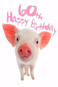 Happy 60th Birthday