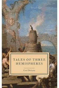 Tales of Three Hemispheres