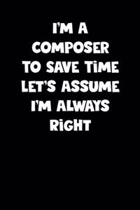 Composer Notebook - Composer Diary - Composer Journal - Funny Gift for Composer