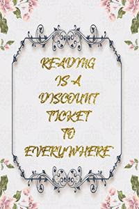 Reading Is A Discount Ticket To Everywhere