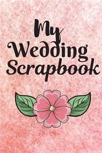 My Wedding ScrapBook