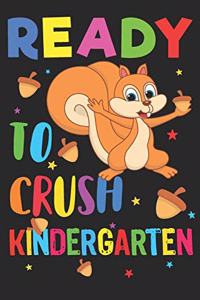 Ready to Crush Kindergarten