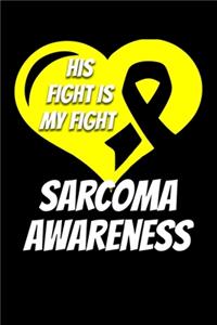 His Fight Is My Fight Sarcoma Awareness
