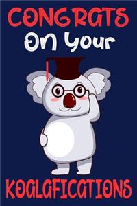 Congrats On Your Koalafications