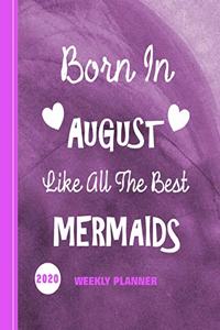 Born In August Like All The Best Mermaids