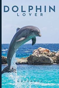 Dolphin Lover Notebook