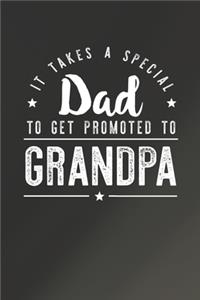 It Takes A Special Dad To Get Promoted To Grandpa