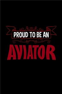 Proud to be an aviator