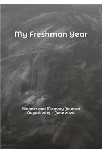My Freshman Year