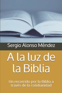 a la Luz de la Biblia