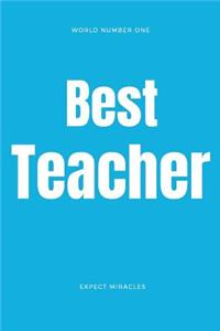 World Number One Best Teacher Journal Alternating Structured and Blank Ruled Notebook for Teachers