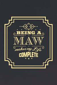 Being a Maw Makes My Life Complete