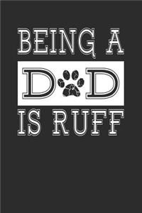 Being A Dad Is Ruff