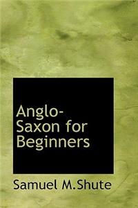 Anglo-Saxon for Beginners