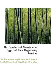 The Churches and Monasteries of Egypt and Some Neighbouring Countries