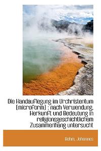 Die Handauflegung Im Urchristentum