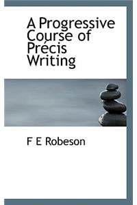 A Progressive Course of PR Cis Writing