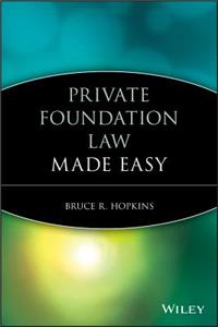 Private Foundation Law Made Easy