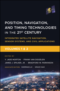 Position, Navigation, and Timing Technologies in the 21st Century