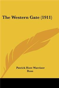 The Western Gate (1911)