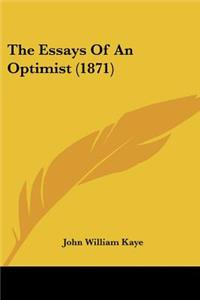 Essays Of An Optimist (1871)