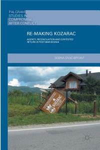 Re-Making Kozarac