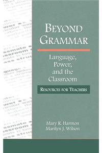 Beyond Grammar