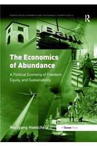 The Economics of Abundance