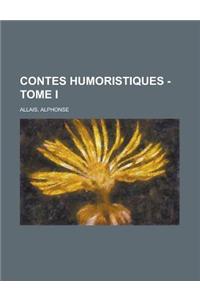 Contes Humoristiques - Tome I