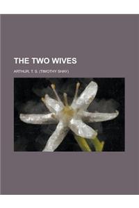 The Two Wives