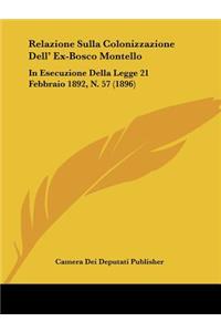 Relazione Sulla Colonizzazione Dell' Ex-Bosco Montello