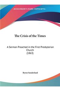 The Crisis of the Times