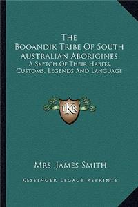 Booandik Tribe Of South Australian Aborigines