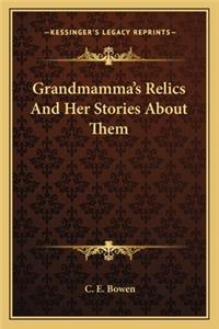 Grandmamma's Relics And Her Stories About Them
