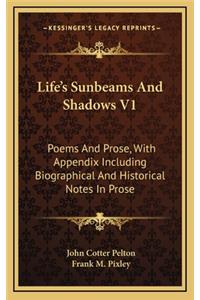 Life's Sunbeams and Shadows V1