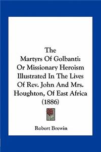 The Martyrs Of Golbanti