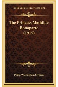 Princess Mathilde Bonaparte (1915)