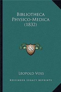 Bibliotheca Physico-Medica (1832)